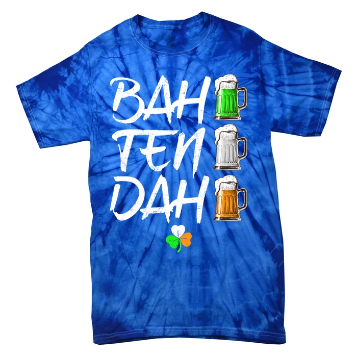 Bah Ten Dah Funny Beer Bartender St Patrick's Day Funny Gift Tie-Dye T-Shirt