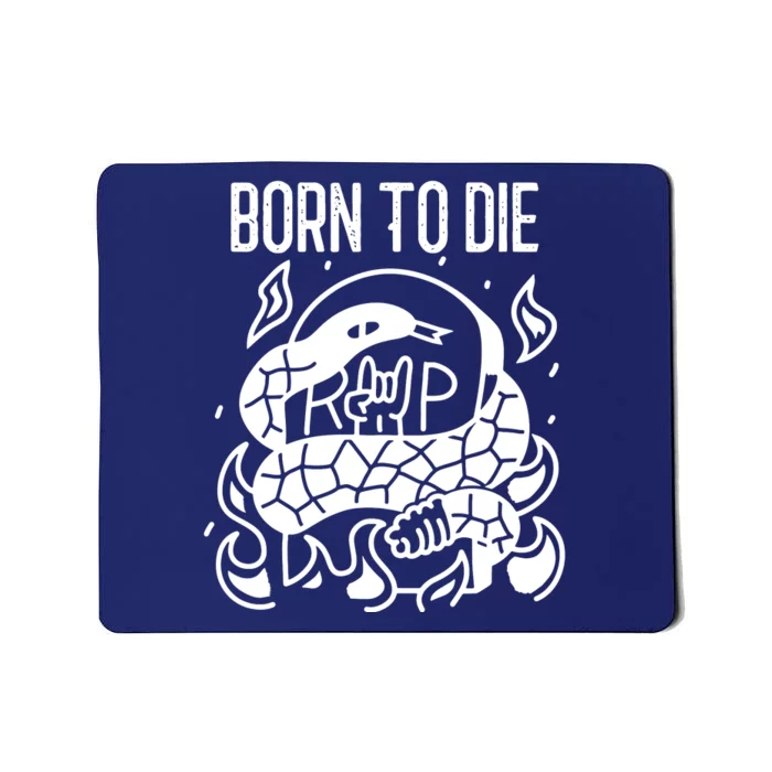 Born To Die Heavy Metal Rattlesnake Rip Tombstone Mousepad