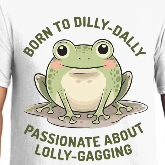 Born To Dilly Dally Funny Green Frog Meme Pajama Set