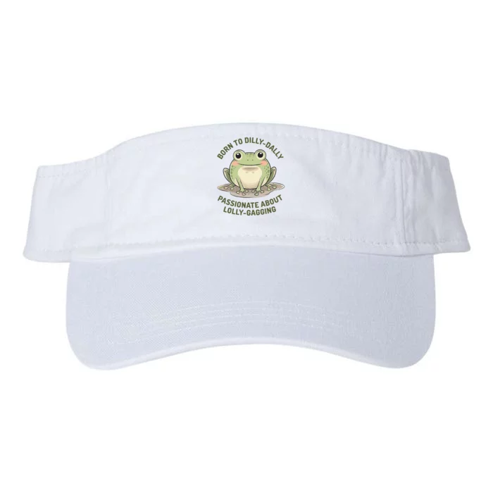 Born To Dilly Dally Funny Green Frog Meme Valucap Bio-Washed Visor