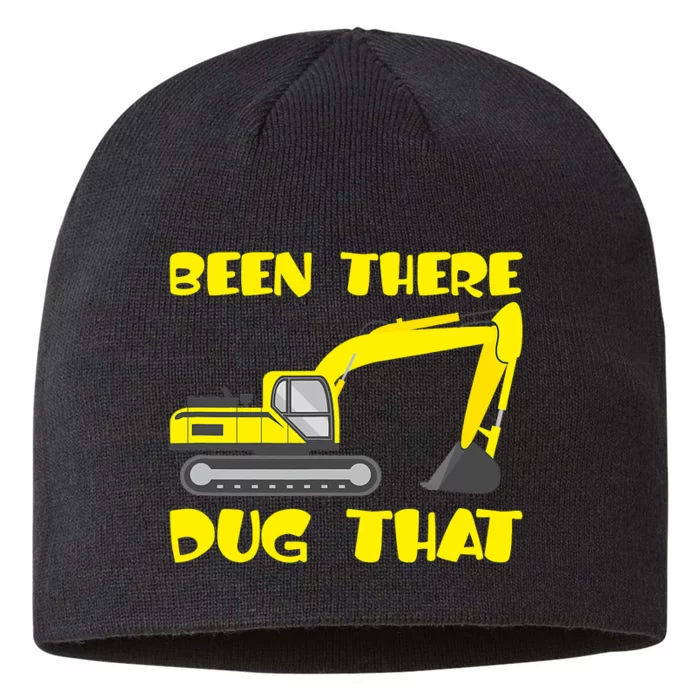 Been There Dug That, Funny Excavator Operator 8 1/2in Sustainable Knit Beanie