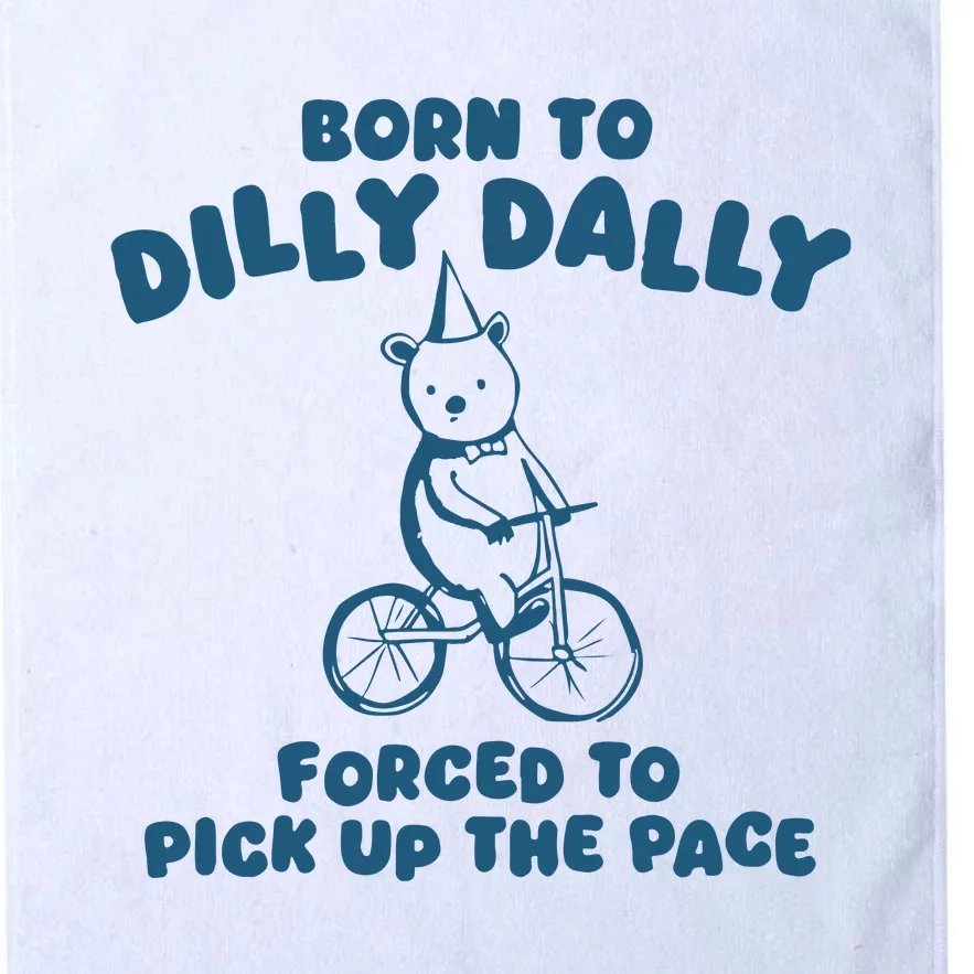 Born To Dilly Dally Platinum Collection Golf Towel