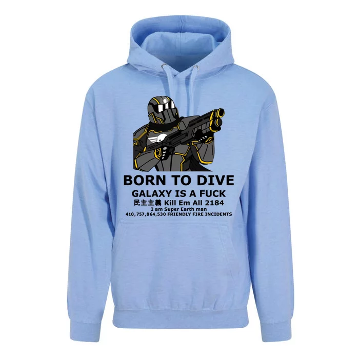 Born To Dive Galaxy Is A Fuck Kill Em All 2184 I Am Super Earth Man 410757864 Unisex Surf Hoodie