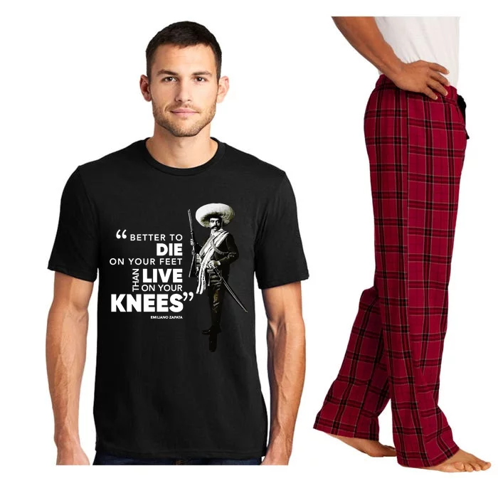 Better To Die On Your Feet Famous Mexican Revolutionary Emiliano Zapata Quote Pajama Set