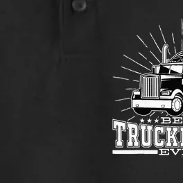 Best Truckin' Dad Ever Trucking Dad For Truck Driver Dry Zone Grid Performance Polo