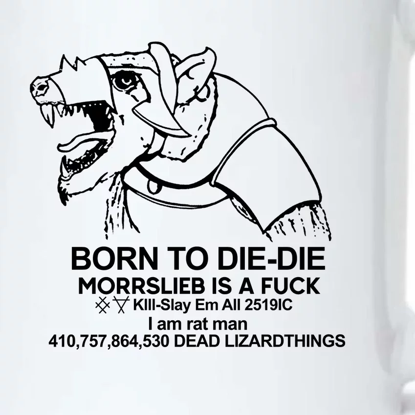 Born To Die Die Morrslieb Is A Fuck Black Color Changing Mug