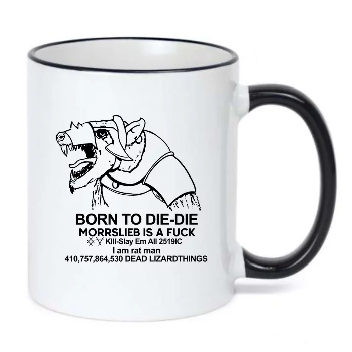 Born To Die Die Morrslieb Is A Fuck Black Color Changing Mug