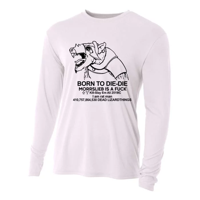 Born To Die Die Morrslieb Is A Fuck Cooling Performance Long Sleeve Crew