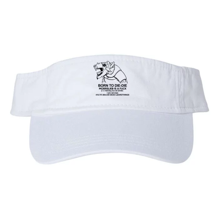 Born To Die Die Morrslieb Is A Fuck Valucap Bio-Washed Visor