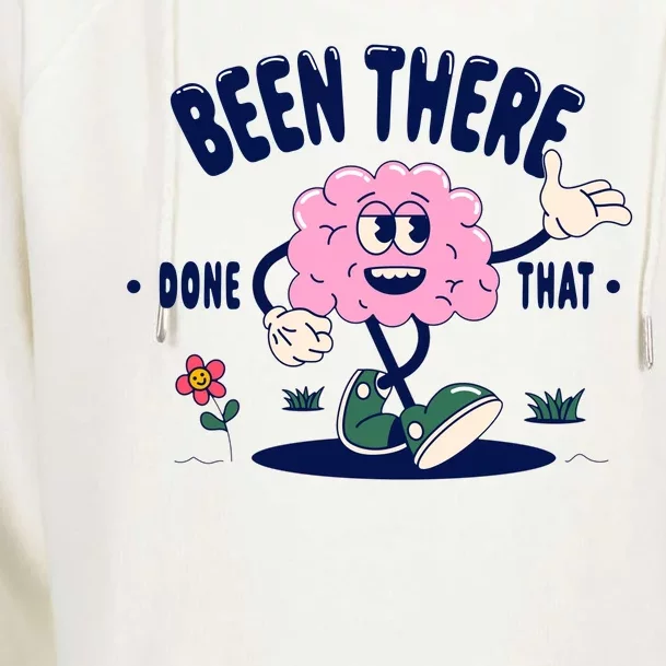 Been There Done That Retro Cartoon Brain Womens Funnel Neck Pullover Hood