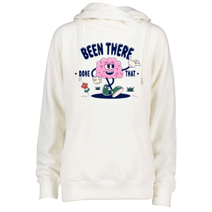 Been There Done That Retro Cartoon Brain Womens Funnel Neck Pullover Hood