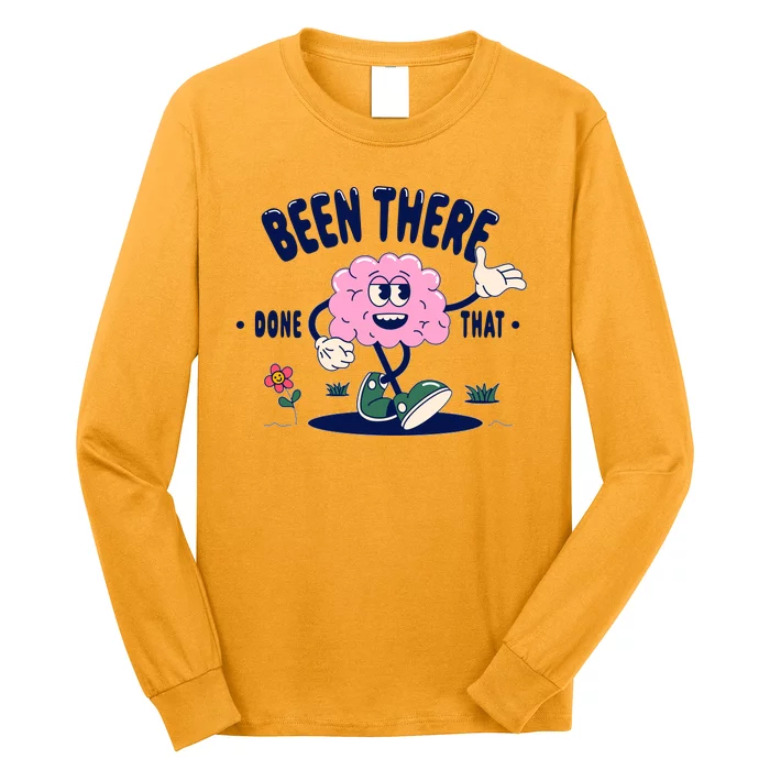 Been There Done That Retro Cartoon Brain Long Sleeve Shirt