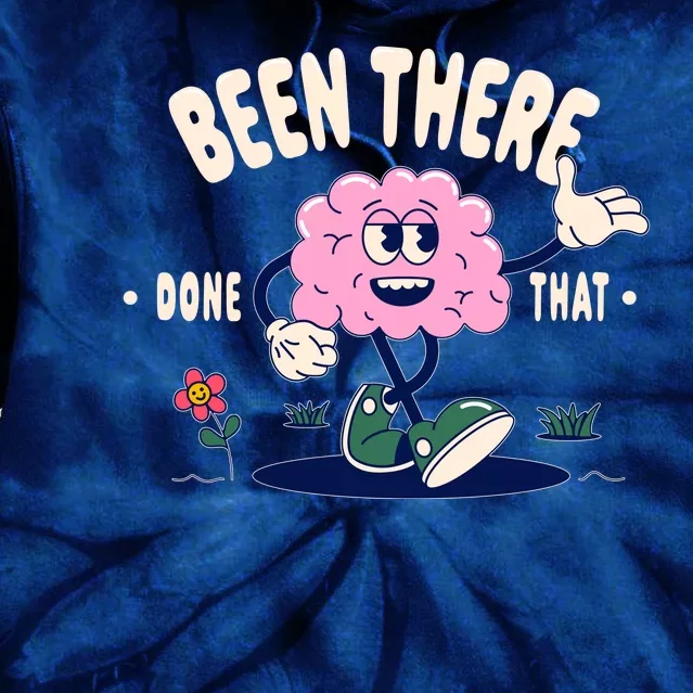 Been There Done That Retro Cartoon Brain Tie Dye Hoodie