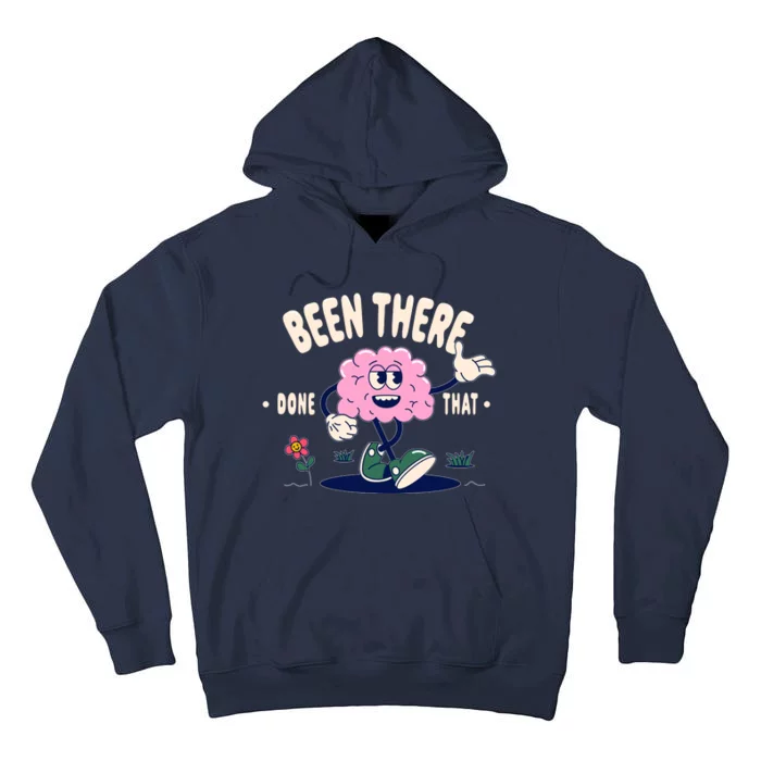 Been There Done That Retro Cartoon Brain Tall Hoodie