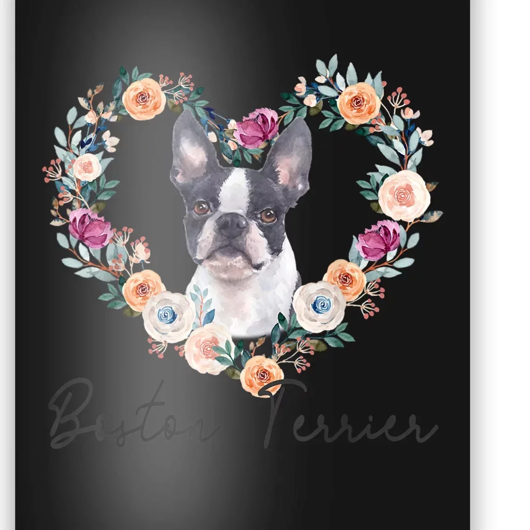 Boston Terrier Dog Flower Heart Funny Mothers Day Gift Poster