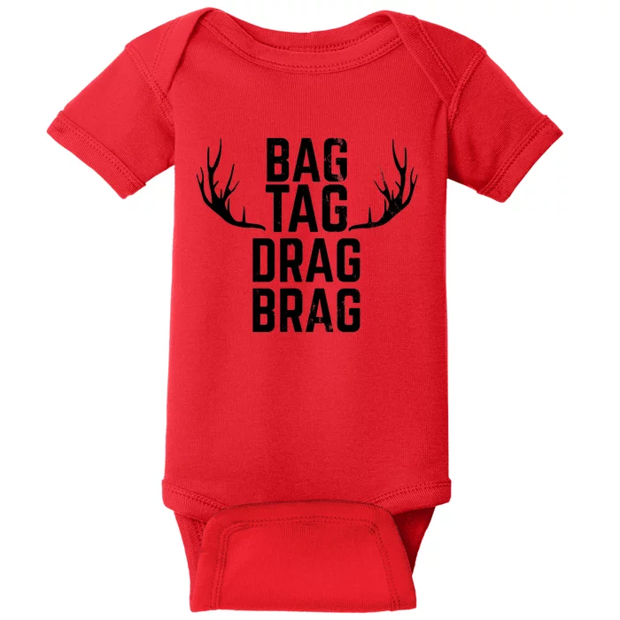 Bag Tag Drag Brag Funny Deer Hunting Design Baby Bodysuit