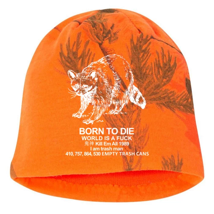 Born To Die World Is A F**k Funny Meme Kati - Camo Knit Beanie