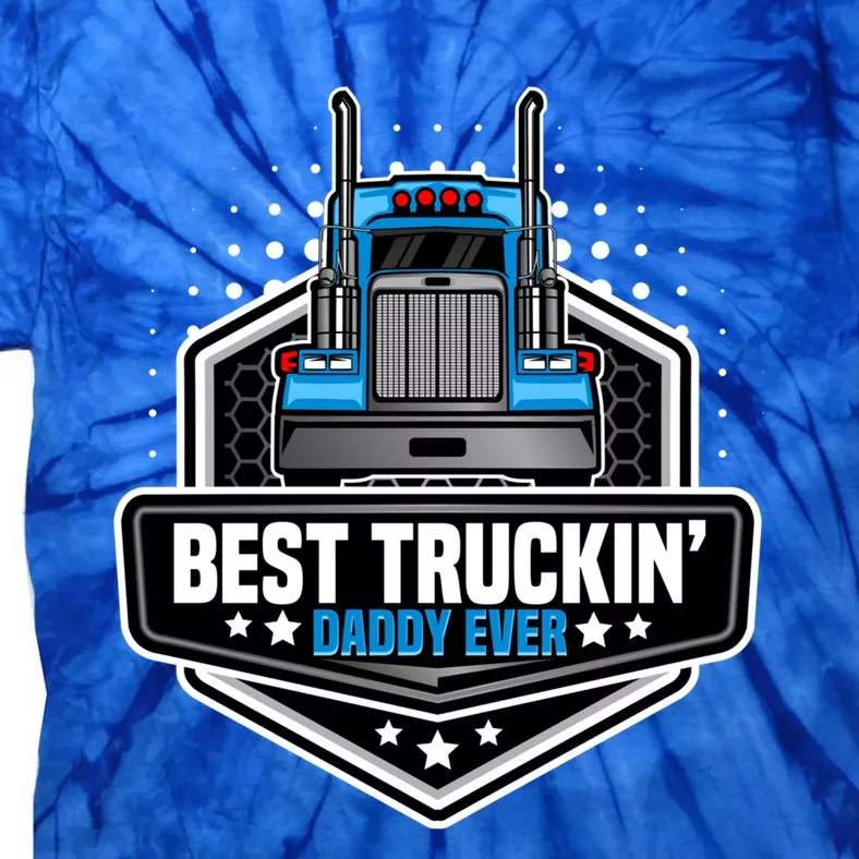 Best Truck Driver Dad Trucker Funny Gift For Dads Semi Truck Rig Gift Tie-Dye T-Shirt