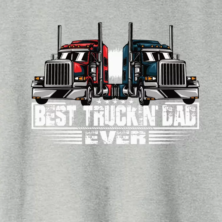 Best Truckin' Dad Ever Truck Driver Women's Crop Top Tee