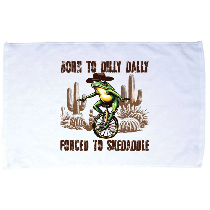 Born To Dilly Dally Forced To Skedaddle Frog Microfiber Hand Towel