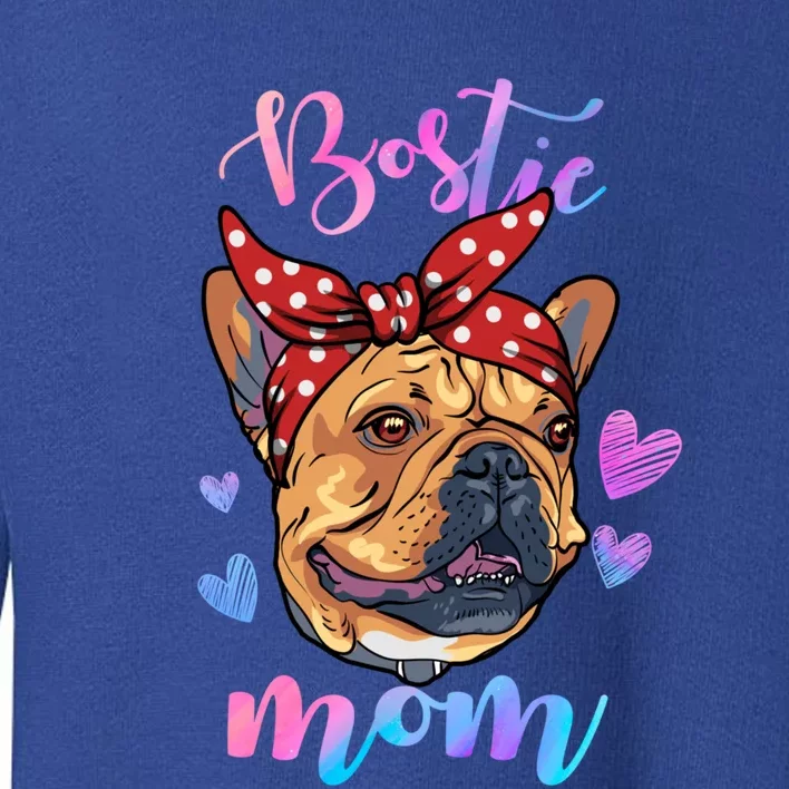 Boston Terrier Dog Lover Funny Cute Mom Mama Mother Meaningful Gift Toddler Sweatshirt