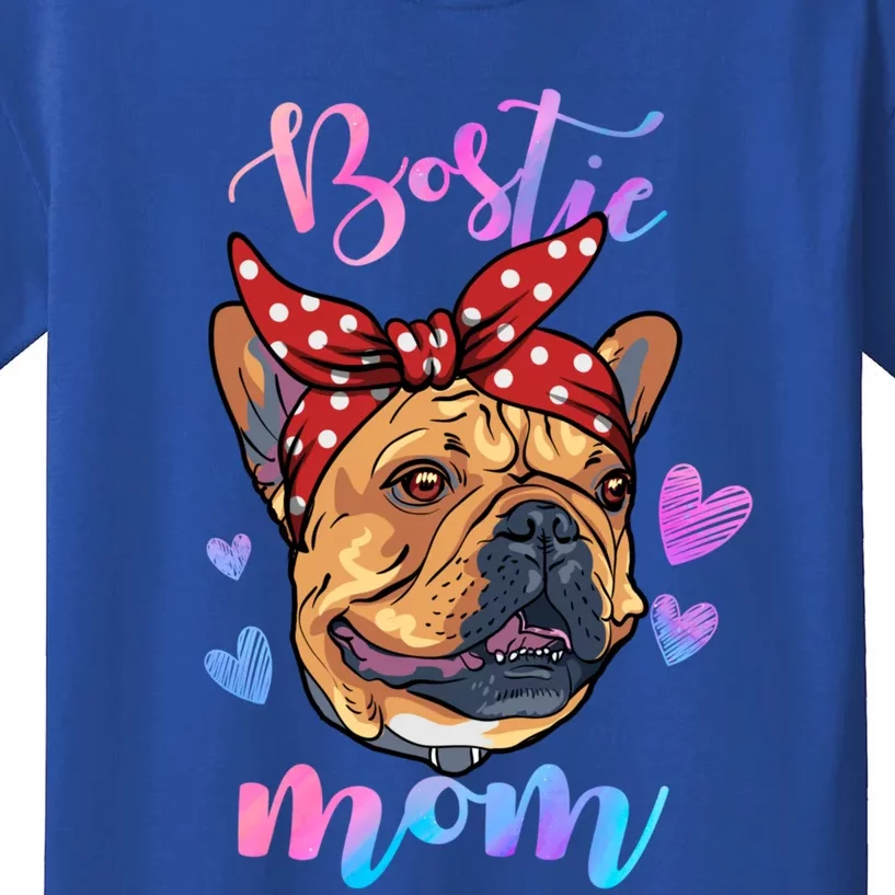 Boston Terrier Dog Lover Funny Cute Mom Mama Mother Meaningful Gift Kids T-Shirt