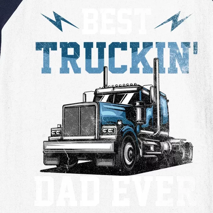 Best Truckin Dad Ever American Flag Father's Day Baseball Sleeve Shirt