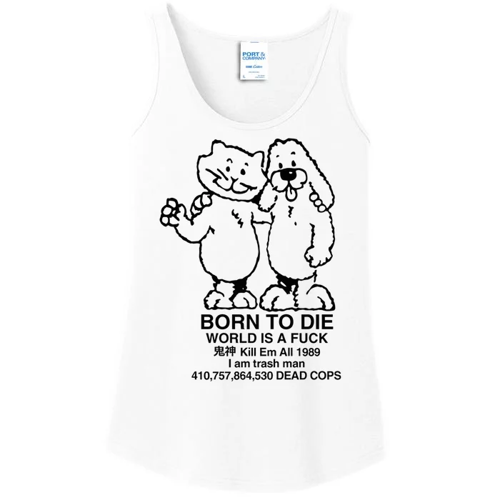 Born To Die, World A Fuck Ladies Essential Tank