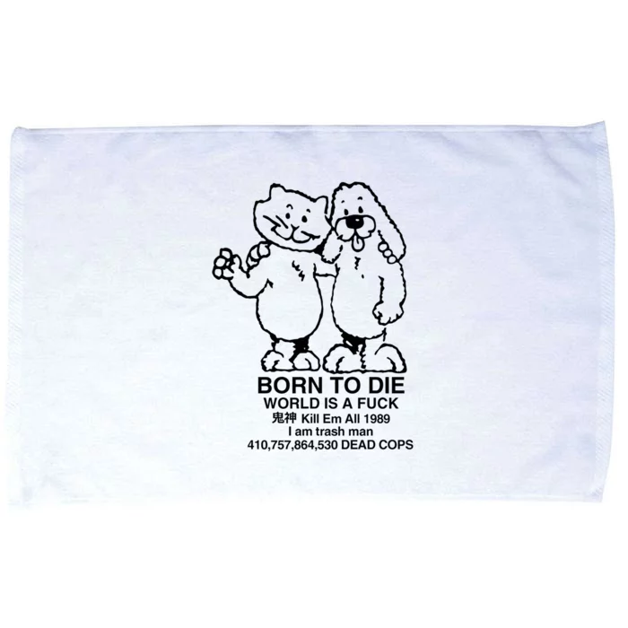 Born To Die, World A Fuck Microfiber Hand Towel