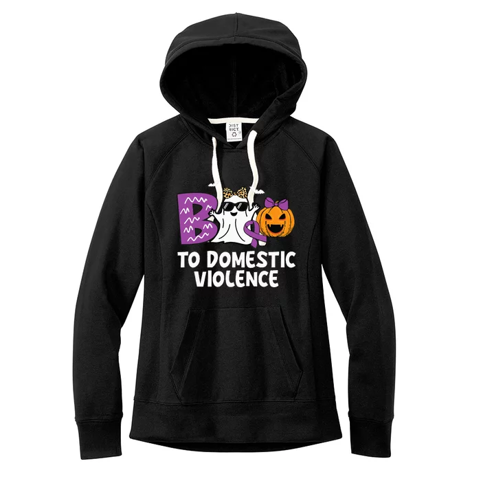 Boo To Domestic Violence Domestic Violence Awareness Women's Fleece Hoodie