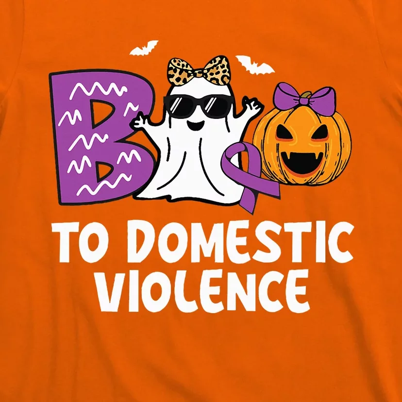 Boo To Domestic Violence Domestic Violence Awareness T-Shirt