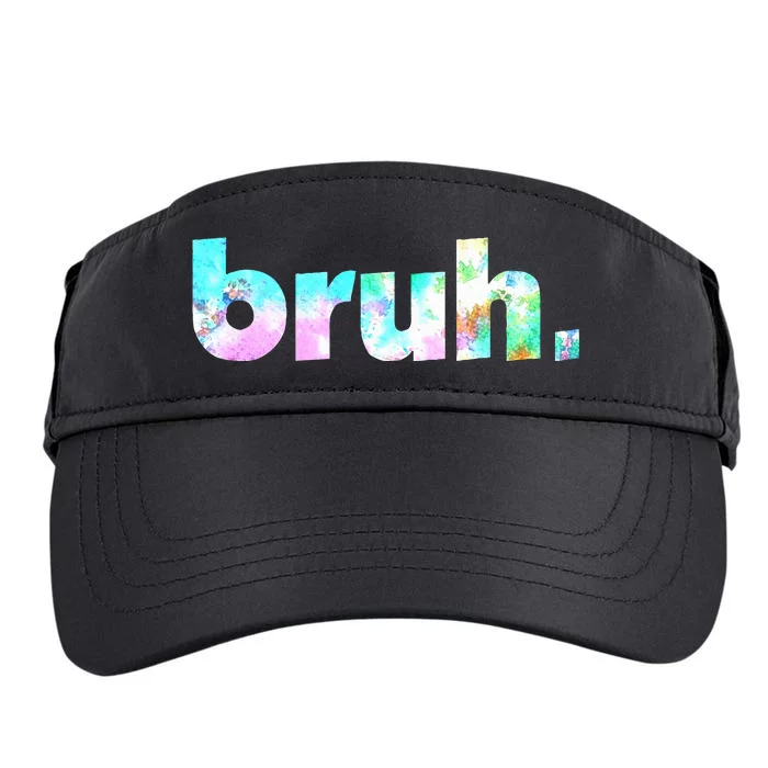 Bruh Tie Dye Brah Bro Dude Greeting Slang Funny Meme Saying Adult Drive Performance Visor