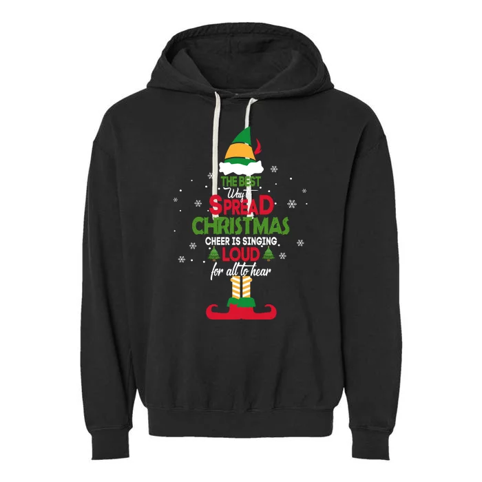 Buddy The Elf The Best Way To Spread Christmas Cheer Garment-Dyed Fleece Hoodie