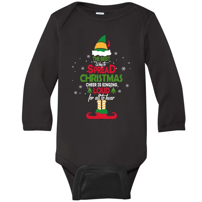 Buddy The Elf The Best Way To Spread Christmas Cheer Baby Long Sleeve Bodysuit