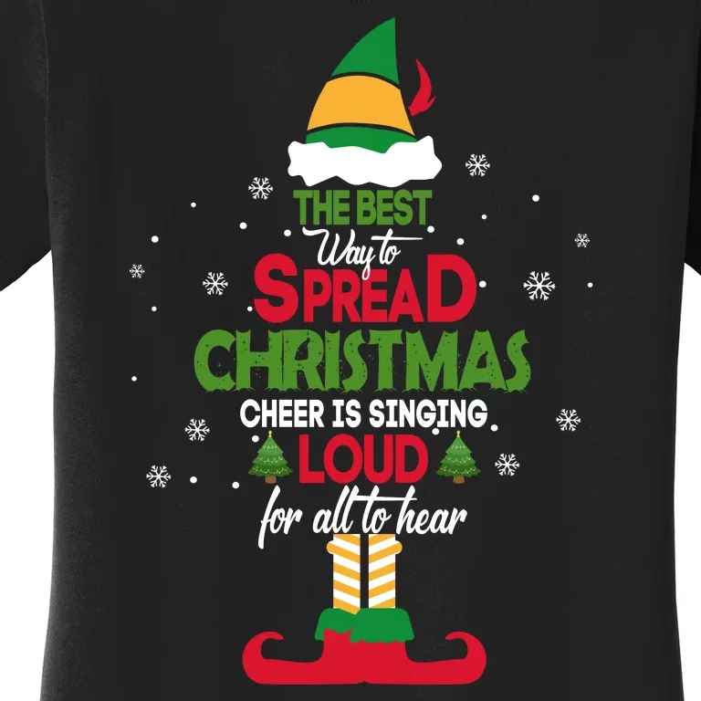 Buddy The Elf The Best Way To Spread Christmas Cheer Women's T-Shirt