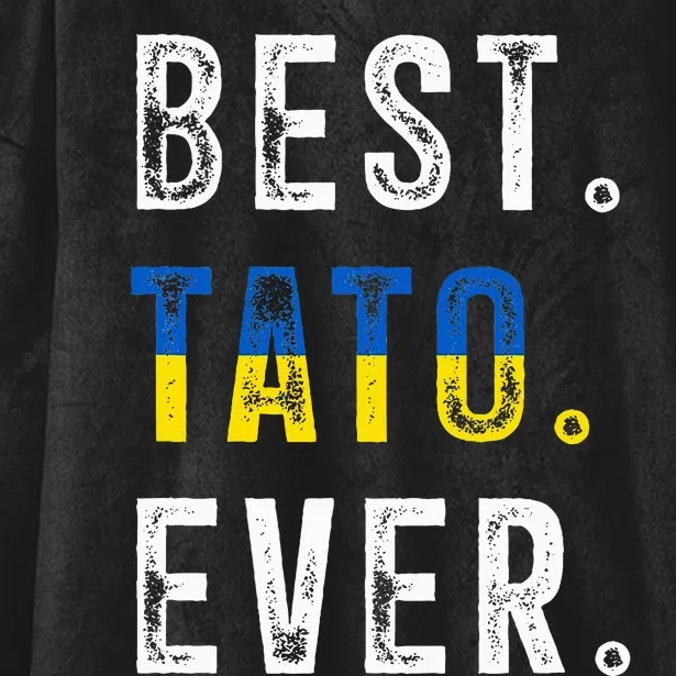 Best Tato Ever Ukrainian Father Dad Hooded Wearable Blanket