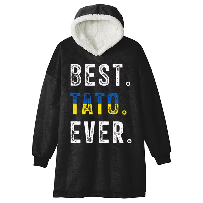 Best Tato Ever Ukrainian Father Dad Hooded Wearable Blanket