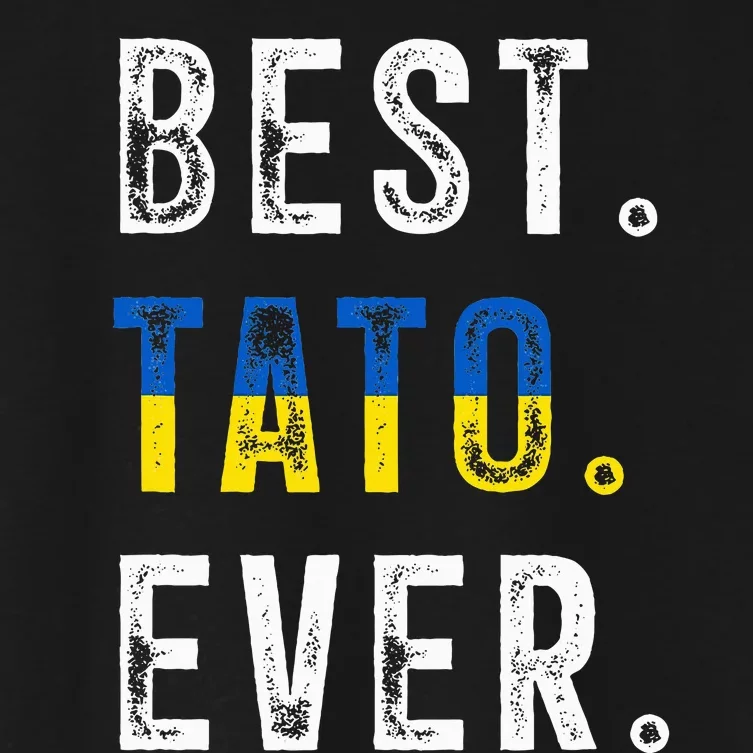 Best Tato Ever Ukrainian Father Dad Women's Crop Top Tee