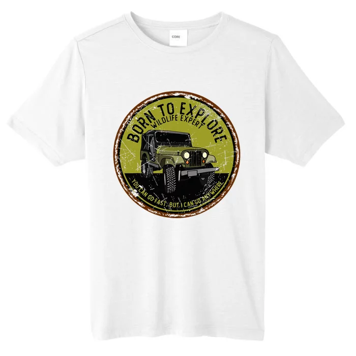 Born To Explore Off Roading Offroad 4x4 Suv ChromaSoft Performance T-Shirt