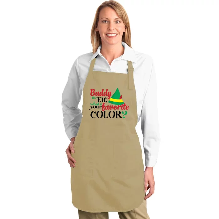 Buddy The Elf What's Your Favorite Color Cute Christmas Gift Quote Full-Length Apron With Pocket