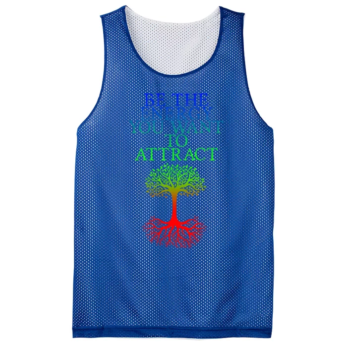 Be The Energy You Want To Attract Gift Mesh Reversible Basketball Jersey Tank