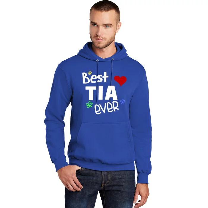 Best Tia Ever Gift Auntie Gift Hoodie