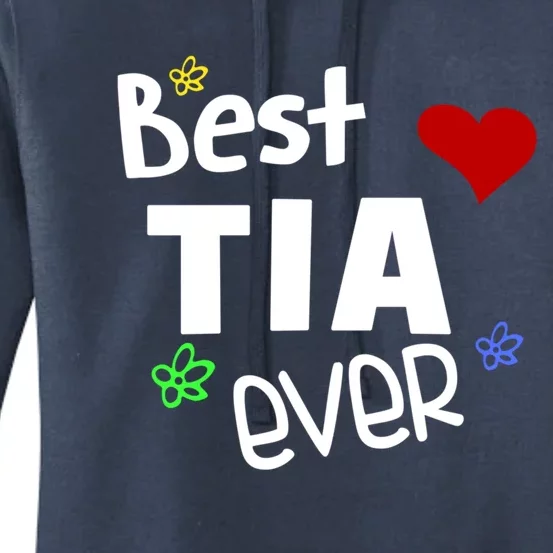 Best Tia Ever Gift Auntie Gift Women's Pullover Hoodie