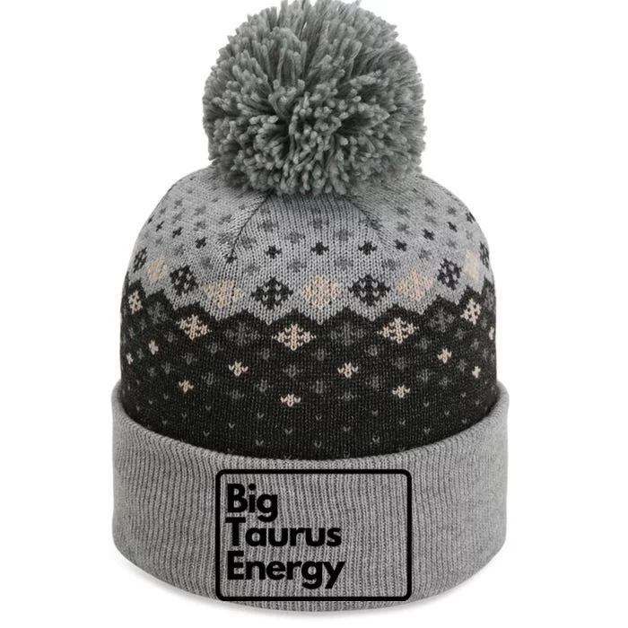 Big Taurus Energy The Baniff Cuffed Pom Beanie