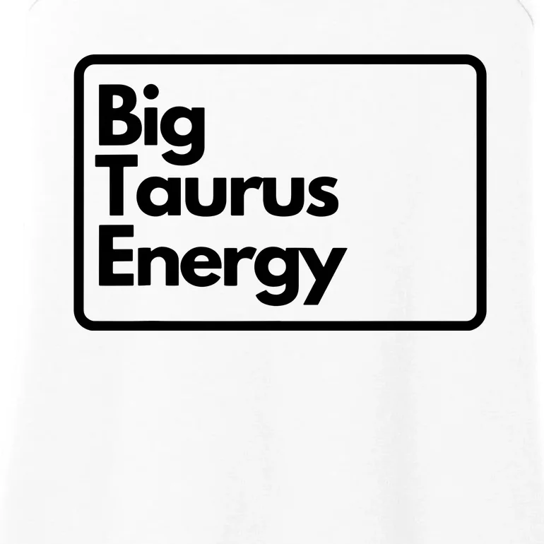 Big Taurus Energy Ladies Essential Tank