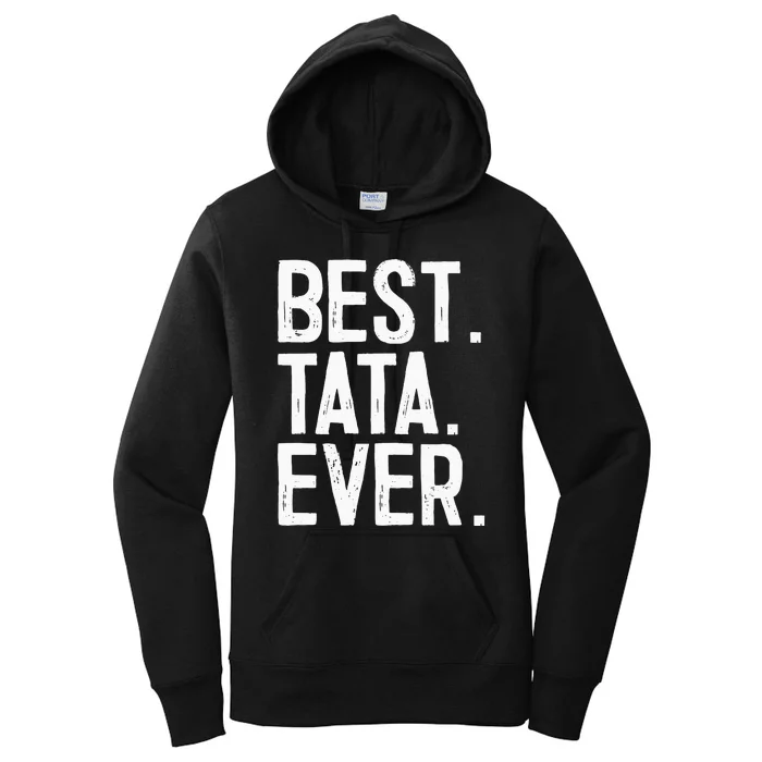 Best Tata Ever Novelty Women's Pullover Hoodie