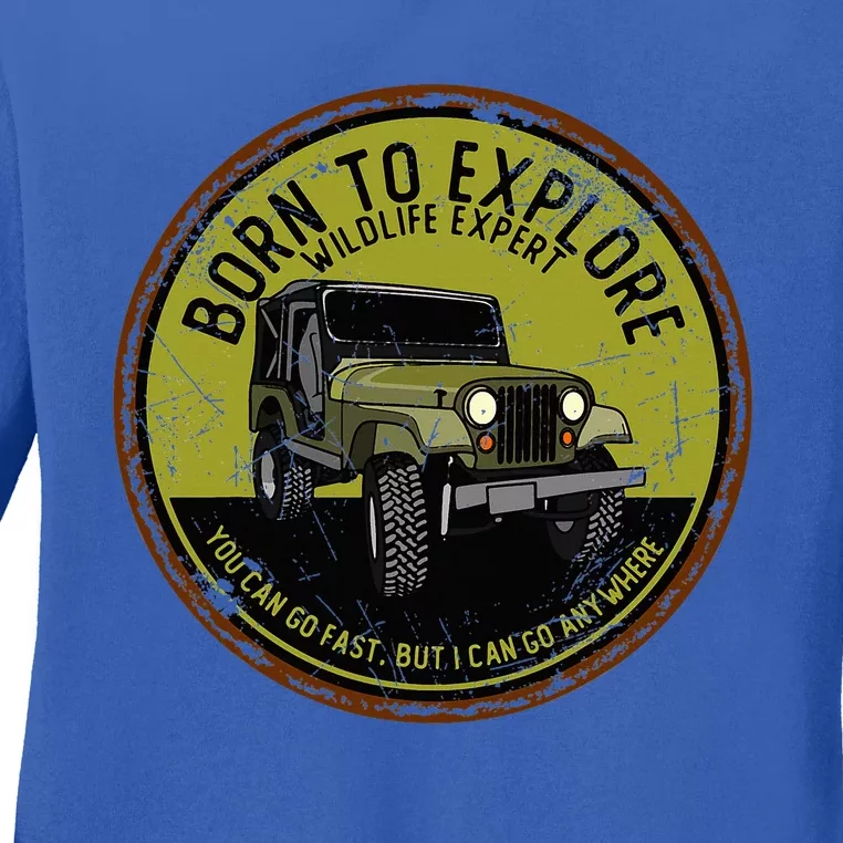 Born To Explore Off Roading Offroad 4x4 Suv Ladies Long Sleeve Shirt