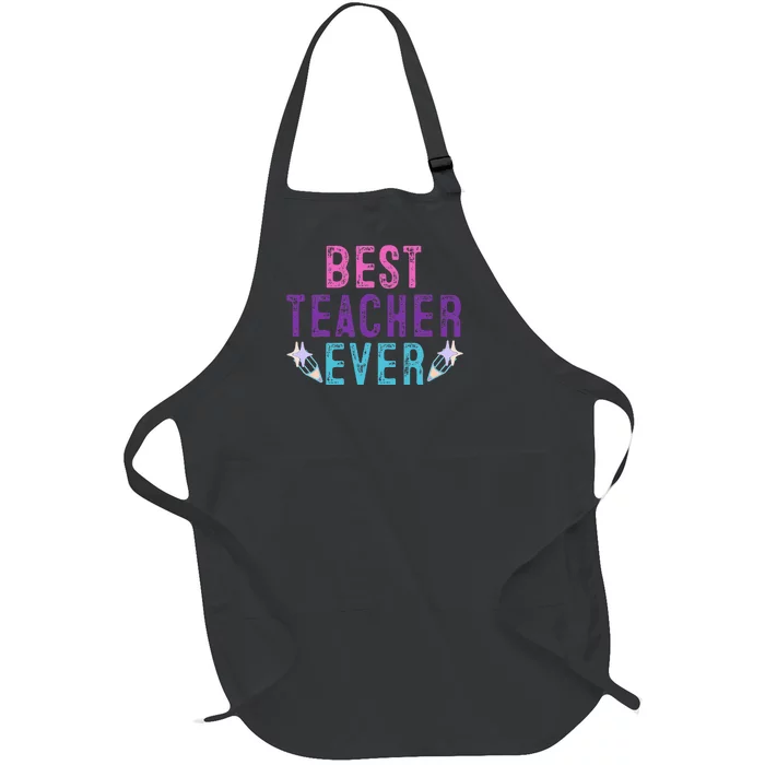 Best Teacher Ever Teacher Gift End of the year graduation Full-Length Apron With Pocket