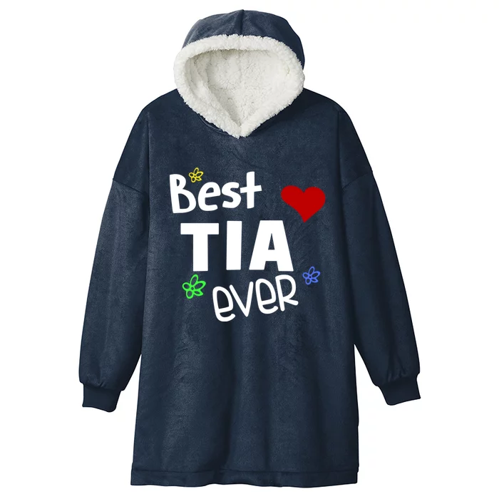 Best Tia Ever Gift Auntie Gift Hooded Wearable Blanket