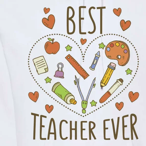 Best Teacher Ever Heart Gift Premium Hoodie